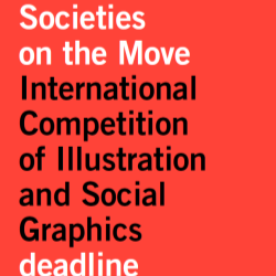 Societies on the Move - International Competition of Illustration and Social Graphics